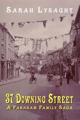 37 Downing Street - A Farnham Family Saga(English, Paperback, Lysaght Sarah)