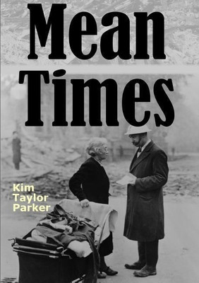 Mean Times(English, Paperback, Taylor Parker Kim)