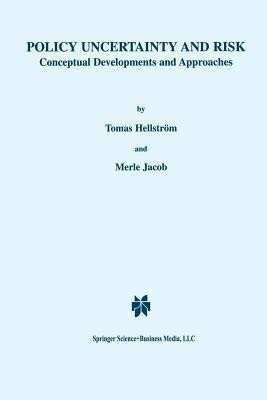 Policy Uncertainty and Risk(English, Paperback, Hellstroem Tomas)