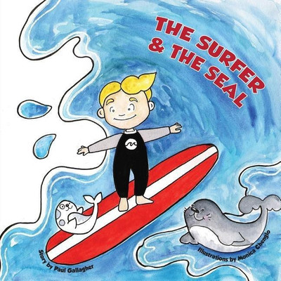 The Surfer & the Seal(English, Paperback, Gallagher Paul)