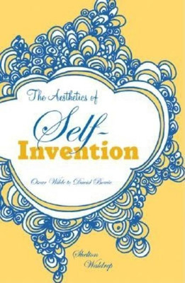 Aesthetics of Self-Invention(English, Paperback, Waldrep Shelton)