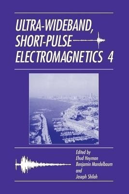 Ultra-Wideband Short-Pulse Electromagnetics 4(English, Paperback, unknown)