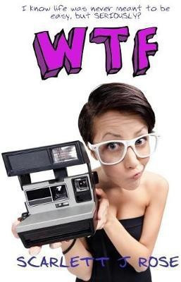 Wtf(English, Paperback, Rose Scarlett J)