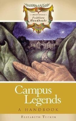Campus Legends(English, Hardcover, Tucker Elizabeth)