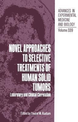 Novel Approaches to Selective Treatments of Human Solid Tumors(English, Paperback, unknown)