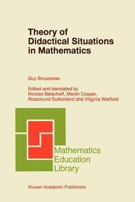 Theory of Didactical Situations in Mathematics(English, Paperback, Brousseau Guy)