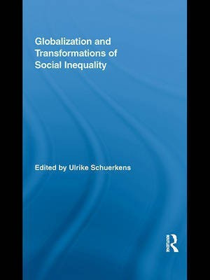 Globalization and Transformations of Social Inequality(English, Electronic book text, unknown)