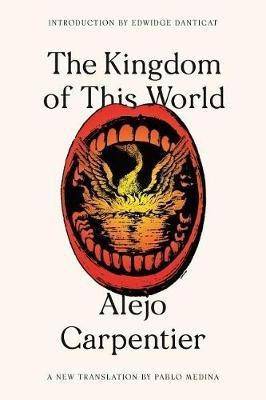 The Kingdom of This World(English, Paperback, Carpentier Alejo)