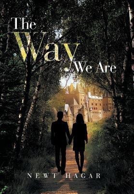 The Way We Are(English, Hardcover, Hagar Newt)