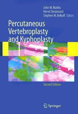 Percutaneous Vertebroplasty and Kyphoplasty(English, Hardcover, unknown)