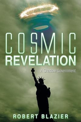 Cosmic Revelation(English, Paperback, Blazier Robert)