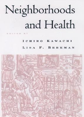 Neighborhoods and Health 1st  Edition(English, Hardcover, unknown)