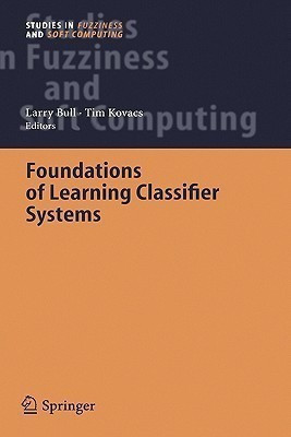 Foundations of Learning Classifier Systems(English, Hardcover, unknown)