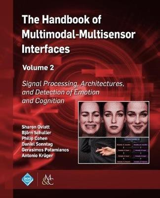 The Handbook of Multimodal-Multisensor Interfaces, Volume 2(English, Electronic book text, unknown)