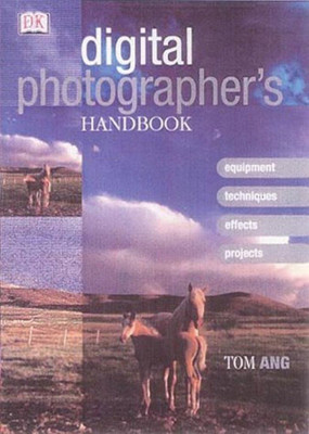 Digital Photographer's Handbook(English, Hardcover, Ang Tom)