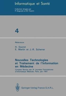 Nouvelles Technologies et Traitement de l'Information en Medecine(English, Paperback, Ducrot H.)