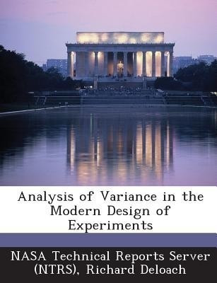 Analysis of Variance in the Modern Design of Experiments(English, Paperback, Deloach Richard)