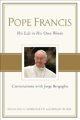 Pope Francis  - Conversations with Jorge Bergoglio(English, Hardcover, Rubin Sergio)