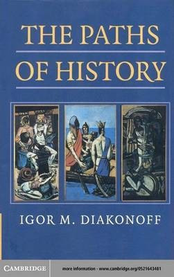 The Paths of History(English, Electronic book text, Diakonoff Igor M.)