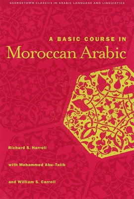 A Basic Course in Moroccan Arabic with MP3 Files(English, Paperback, Harrell Richard S.)