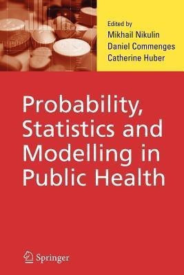 Probability, Statistics and Modelling in Public Health(English, Paperback, unknown)