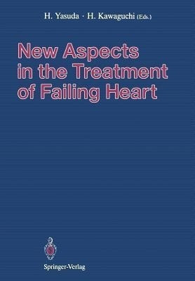 New Aspects in the Treatment of Failing Heart(English, Paperback, unknown)