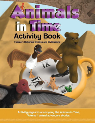 Animals in Time, Volume 1 Activity Book(English, Paperback, Rodriguez Hosanna)