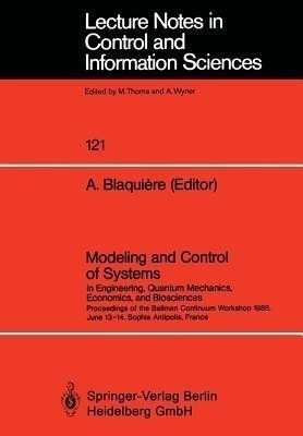 Modeling and Control of Systems in Engineering, Quantum Mechanics, Economics and Biosciences(English, Paperback, unknown)