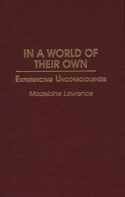 In a World of Their Own(English, Hardcover, Lawrence Madelaine)