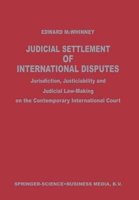 Judicial Settlement of International Disputes(English, Paperback, McWhinney Edward J.)