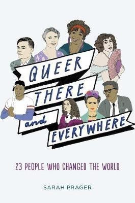 Queer, There, and Everywhere(English, Electronic book text, Prager Sarah)