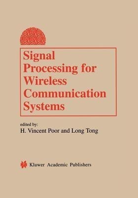 Signal Processing for Wireless Communication Systems(English, Paperback, unknown)