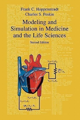 Modeling and Simulation in Medicine and the Life Sciences(English, Paperback, Hoppensteadt Frank C.)