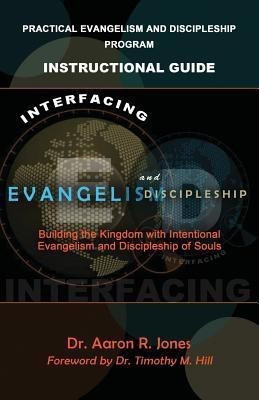 Interfacing Evangelism and Discipleship(English, Paperback, Jones Aaron R)