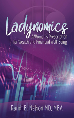 Ladynomics(English, Paperback, Nelson Randi B Dr)