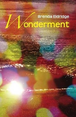 Wonderment(English, Paperback, Eldridge Brenda)