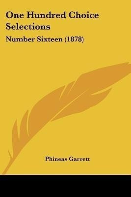 One Hundred Choice Selections(English, Paperback, unknown)