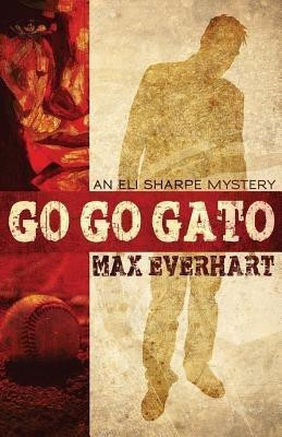 Go Go Gato(English, Paperback, Everhart Max)