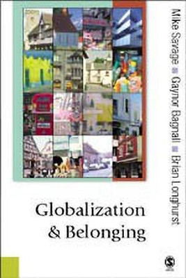 Globalization and Belonging(English, Hardcover, Savage Michael)