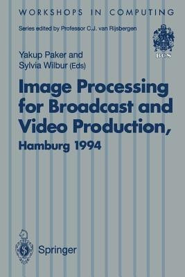 Image Processing for Broadcast and Video Production(English, Paperback, unknown)