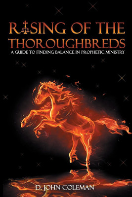 Rising of the Thoroughbreds(English, Paperback, Coleman Deland John)