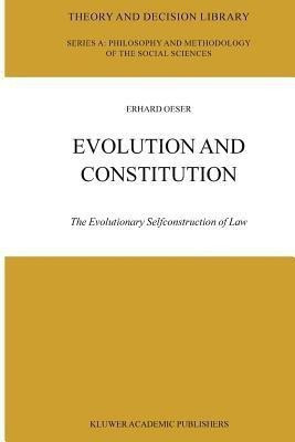 Evolution and Constitution(English, Paperback, Oeser E.F.)