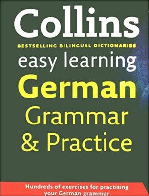 Collins Easy Learning – Collins Easy Learning German Grammar and Practice(Paperback, NA)
