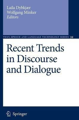 Recent Trends in Discourse and Dialogue(English, Paperback, unknown)