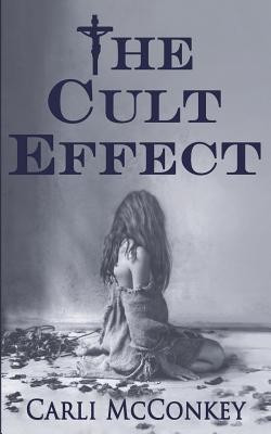The Cult Effect(English, Paperback, McConkey Carli)