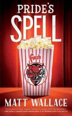 Pride's Spell(English, Paperback, Wallace Matt)