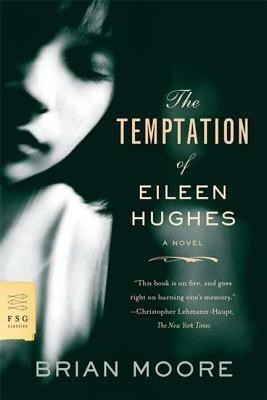 The Temptation of Eileen Hughes(English, Paperback, Moore Brian)