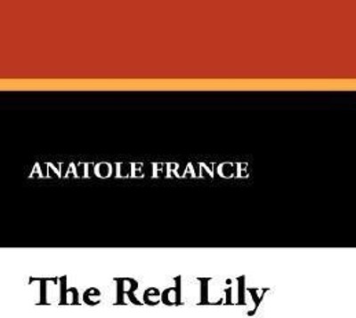 The Red Lily(English, Paperback, France Anatole)