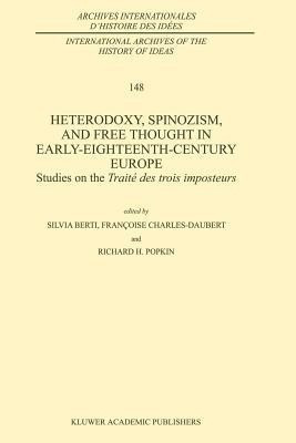 Heterodoxy, Spinozism, and Free Thought in Early-Eighteenth-Century Europe(English, Paperback, unknown)