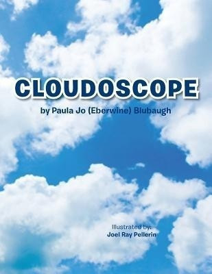 Cloudoscope(English, Paperback, Blubaugh Paula Jo)